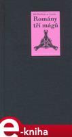 Romány tří mágů - Jiří Karásek ze Lvovic