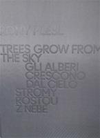 Rony Plesl: Stromy rostou z nebe