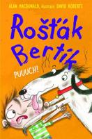 Rošťák Bertík – Puuuch!