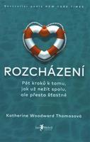 Rozcházení - Katherine Woodward Thomasová