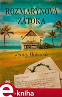 Rozmarýnová zátoka - Jenny Haleová