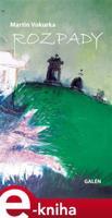 Rozpady - Martin Vokurka