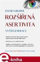 Rozšířená asertivita vyšší generace - David Gruber