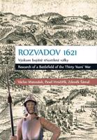Rozvadov 1621: Výzkum bojiště třicetileté války