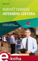 Rukověť dobrého interního lektora - Petr Kazík