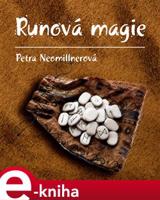 Runová magie - Petra Neomillnerová