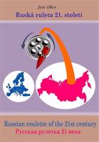 Ruská ruleta 21. století