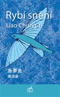 Rybí snění - Liao Chung-ťi