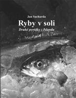 Ryby v soli - Jan Sucharda