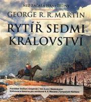 Rytíř Sedmi království - George R. R. Martin