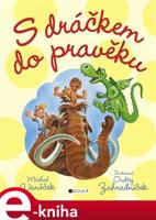 S dráčkem do pravěku - Michal Vaněček