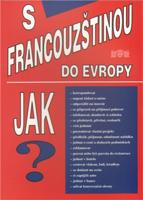 S francouzštinou do Evropy
