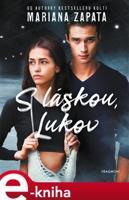 S láskou, Lukov - Mariana Zapata