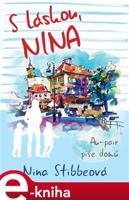 S láskou, Nina - Nina Stibbeová