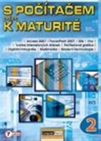 S počítačem nejen k maturitě 2. díl