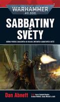 Sabbatiny světy - Warhammer 40 000 - Dan Abnett