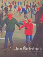 Šafránek Jan - Svět lidí / The World of People - Viktor Šlajchrt, Jan Kříž, Karel Holub, Rychard Drury