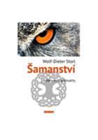 Šamanství - kořeny naší spirituality - Dieter Storl Wolf