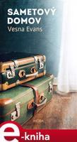 Sametový domov - Vesna Evans