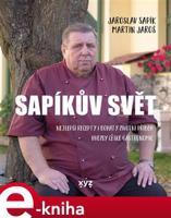 Sapíkův svět - Jaroslav Sapík, Martin Jaroš