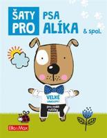 Šaty pro psa Alíka - kolektiv autorů