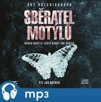 Sběratel motýlů, mp3 - Dot Hutchison