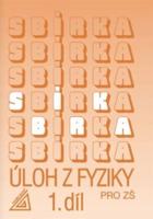 Sbírka úloh z fyziky pro ZŠ, 1. díl