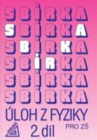 Sbírka úloh z fyziky pro ZŠ, 2. díl