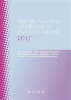 Sborník Asociace učitelů češtiny jako cizího jazyka 2017