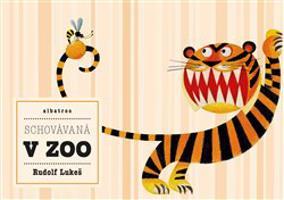 Schovávaná v ZOO - Rudolf Lukeš
