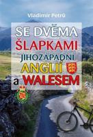 Se dvěma šlapkami jihozápadní Anglií a Walesem
