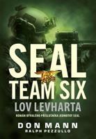 Seal team six: Lov levharta - Don Mann, Ralph Pezzullo