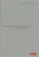 Sebrané spisy Jana Patočky jako ediční problém - Adéla Petruželková