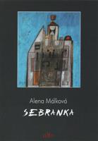 Sebranka - Alena Málková