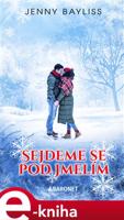 Sejdeme se pod jmelím - Jenny Bayliss