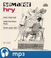 Semafor-Jonáš a tingl-tangl.Sladký život blázna Vincka.Člověk z půdy - Jiří Suchý, Jiří Šlitr