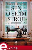 Sen o šicím stroji - Bianca Pitzorno