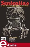 Sententias 21 - Matouš Dvořák, Jitka P. Bařinová, David Bukáček, Antonín Mazáč