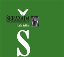Šerazáda - Leila Sebbar