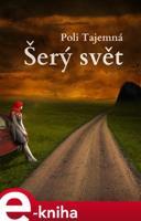 Šerý Svět - Poli Tajemná