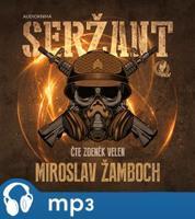 Seržant, mp3 - Miroslav Žamboch