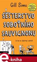 Sesterstvo sobotního sauvignonu - Gill Sims