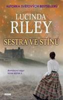 Sestra ve stínu - Lucinda Riley