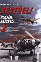 Sestřel, hlásím sestřel 2