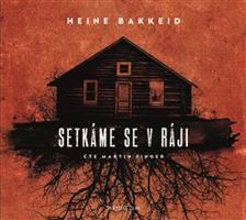 Setkáme se v ráji - Heine Bakkeid