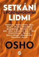 Setkání s pozoruhodnými lidmi - Osho
