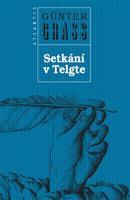 Setkání v Telgte - Günter Grass