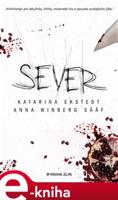 Sever - Anna Winberg Sääf, Katarina Ekstedt