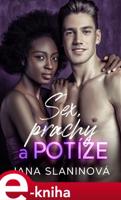Sex, prachy a potíže - Jana Slaninová