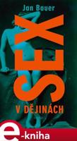 Sex v dějinách - Jan Bauer